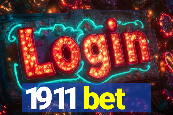 1911 bet